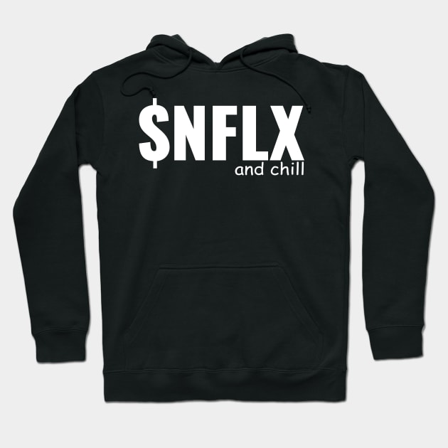 Netflix and Chill Hoodie by halfzero